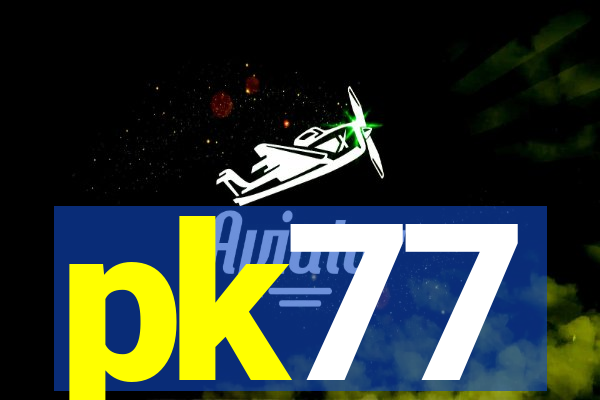 pk77