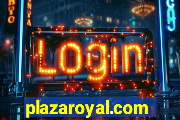 plazaroyal.com