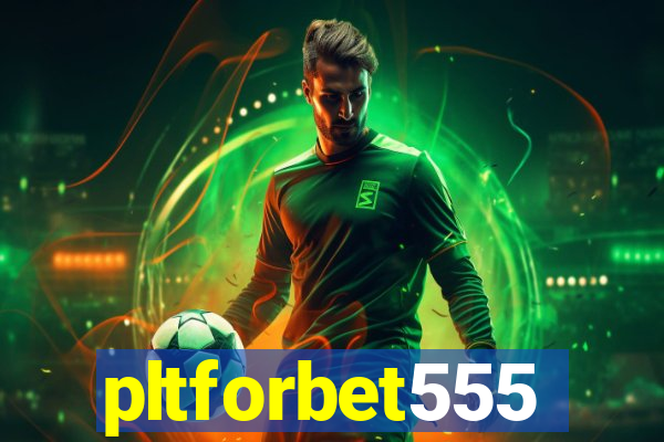 pltforbet555