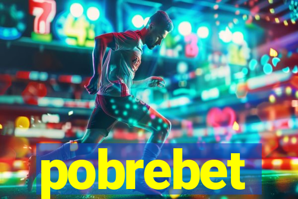 pobrebet