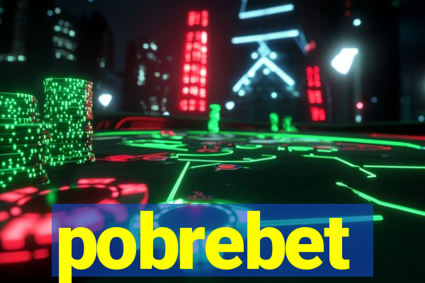 pobrebet