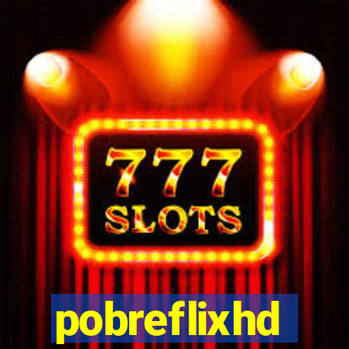 pobreflixhd