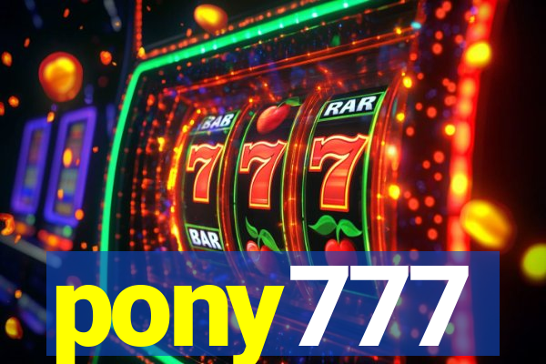 pony777