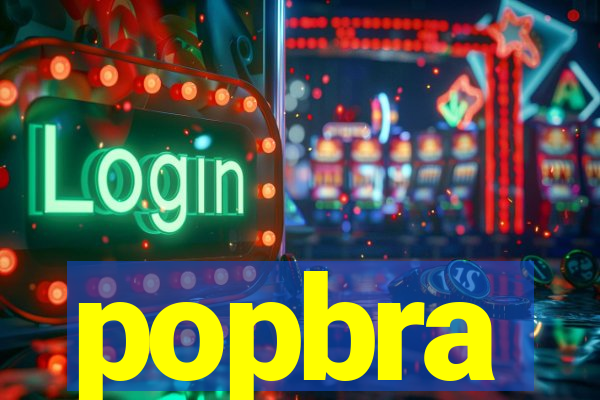 popbra