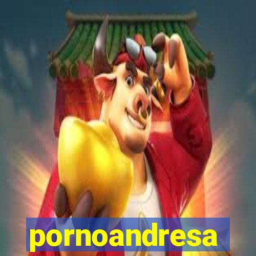 pornoandresa