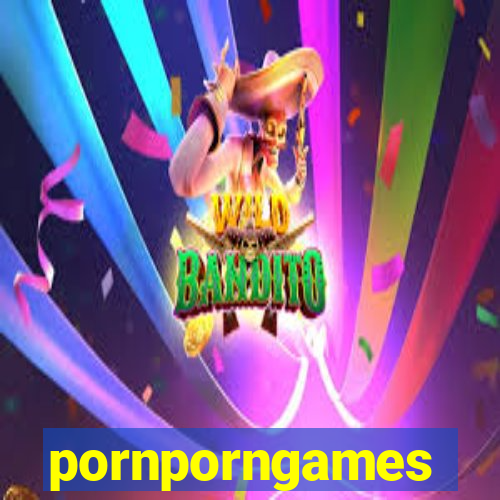 pornporngames