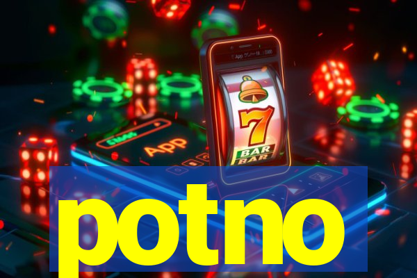 potno