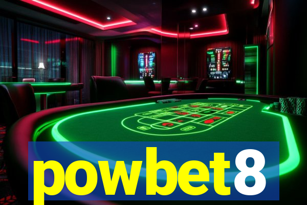 powbet8