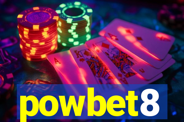 powbet8