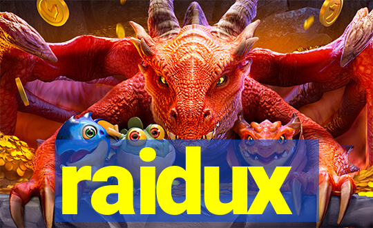 raidux