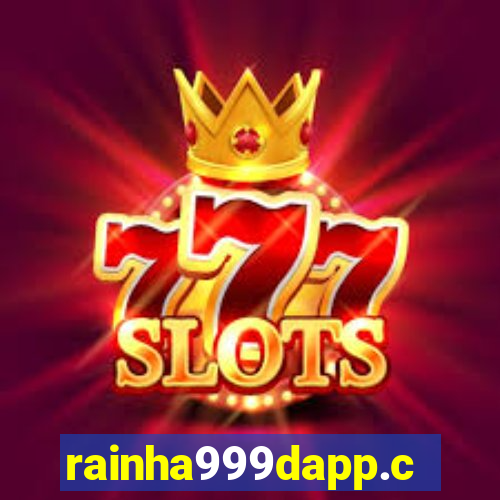 rainha999dapp.com