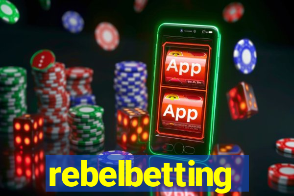 rebelbetting