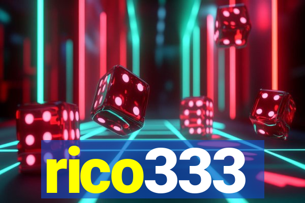 rico333