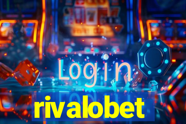 rivalobet