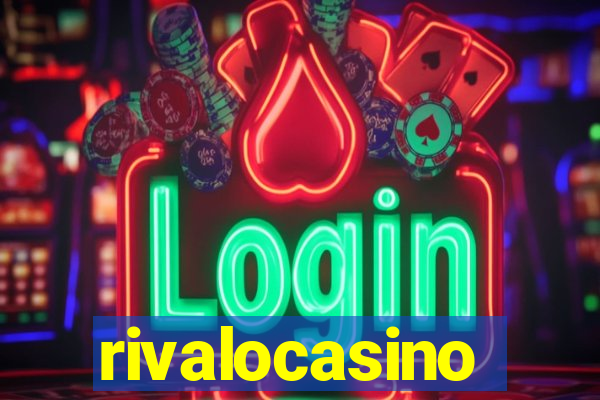 rivalocasino