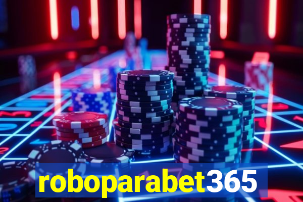 roboparabet365