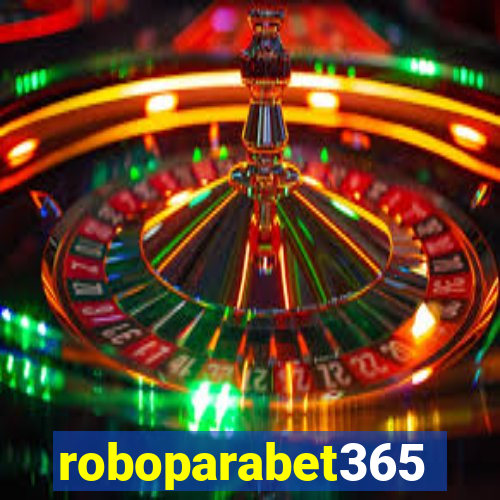 roboparabet365