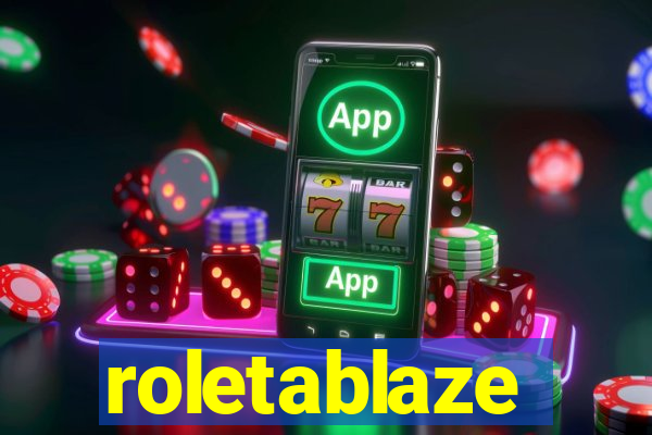 roletablaze