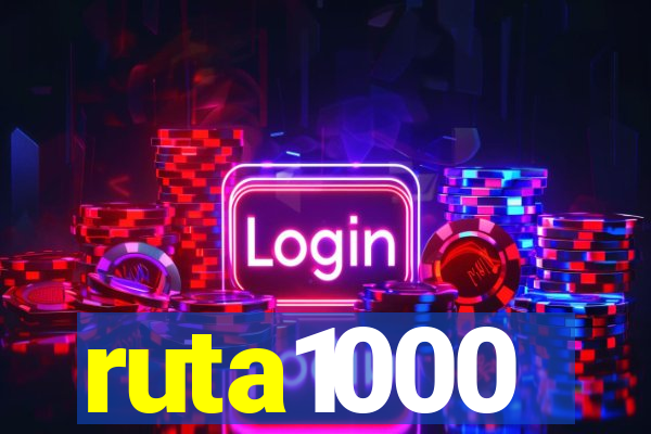 ruta1000