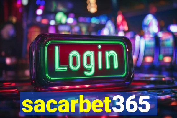 sacarbet365