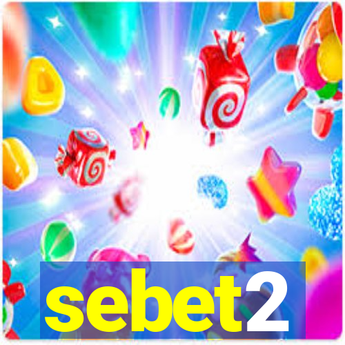 sebet2