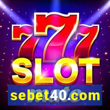 sebet40.com