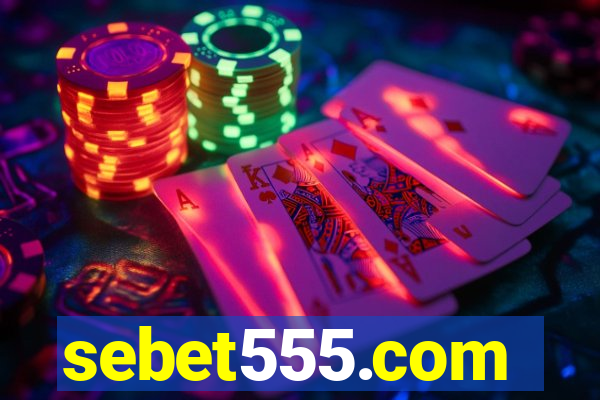 sebet555.com