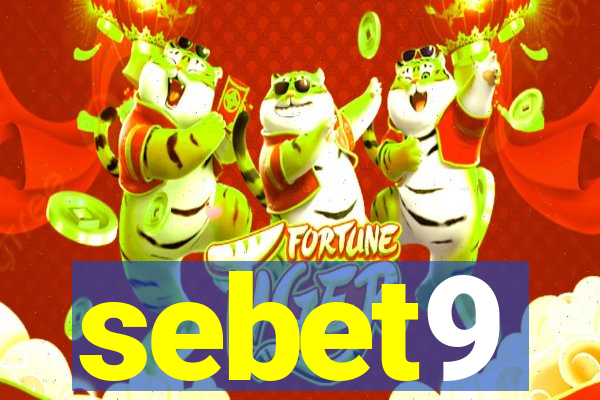 sebet9