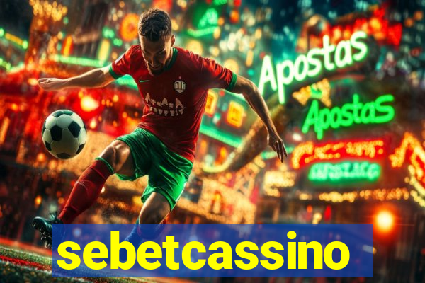 sebetcassino