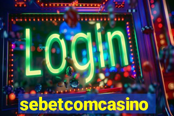 sebetcomcasino