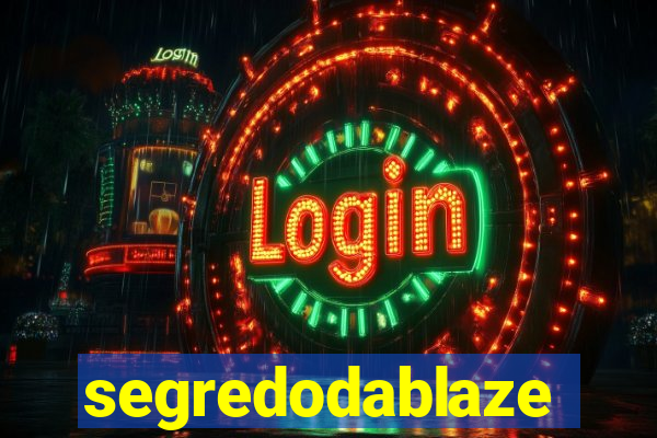 segredodablaze