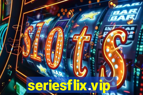 seriesflix.vip