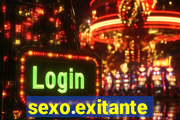 sexo.exitante