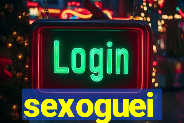 sexoguei