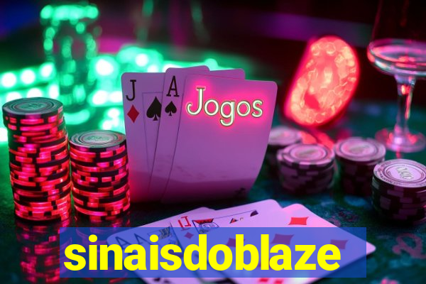 sinaisdoblaze