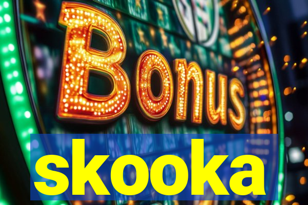 skooka