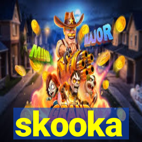 skooka