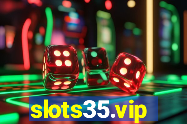 slots35.vip