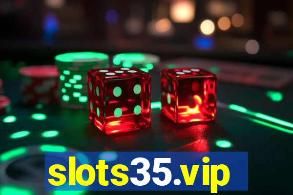 slots35.vip