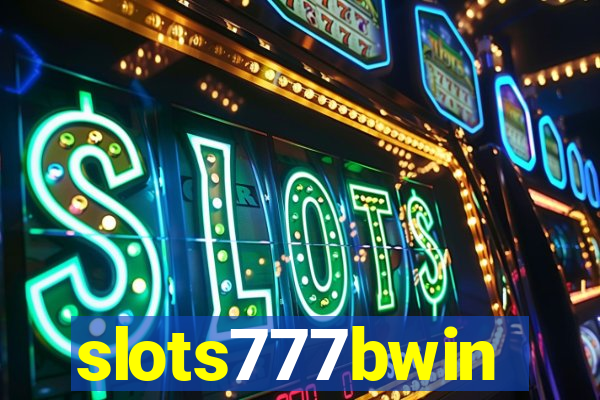 slots777bwin