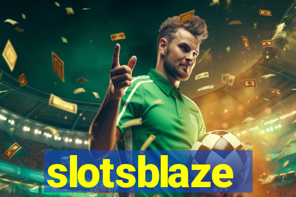 slotsblaze