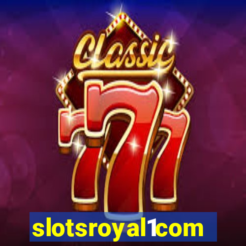 slotsroyal1com