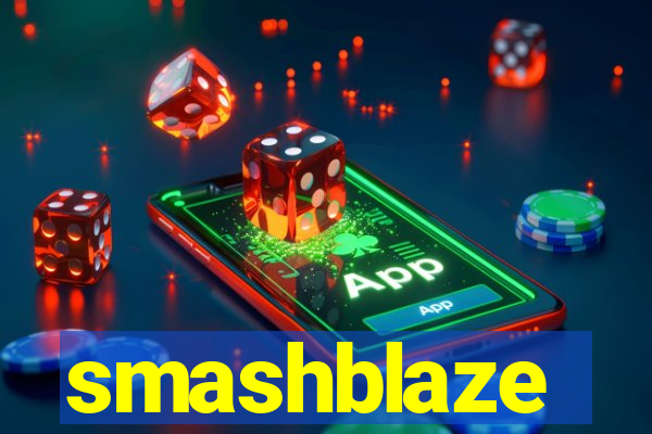 smashblaze