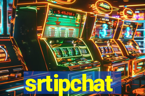 srtipchat