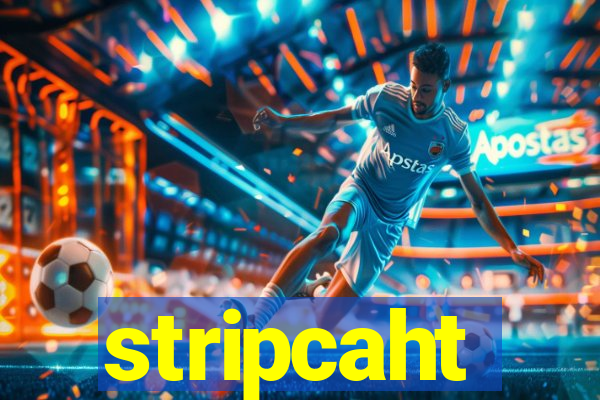 stripcaht