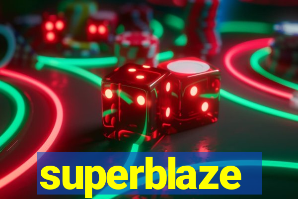 superblaze