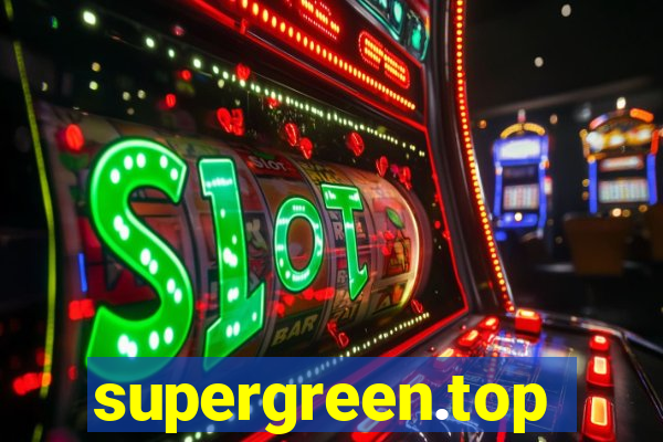 supergreen.top