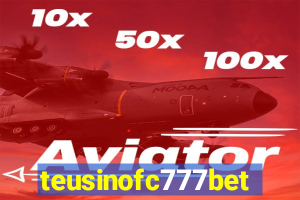 teusinofc777bet.com