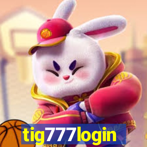 tig777login