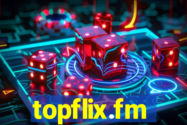 topflix.fm